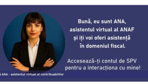 ANAF lansează ANA, asistentul virtual care oferă sprijin contribuabililor în mediul online