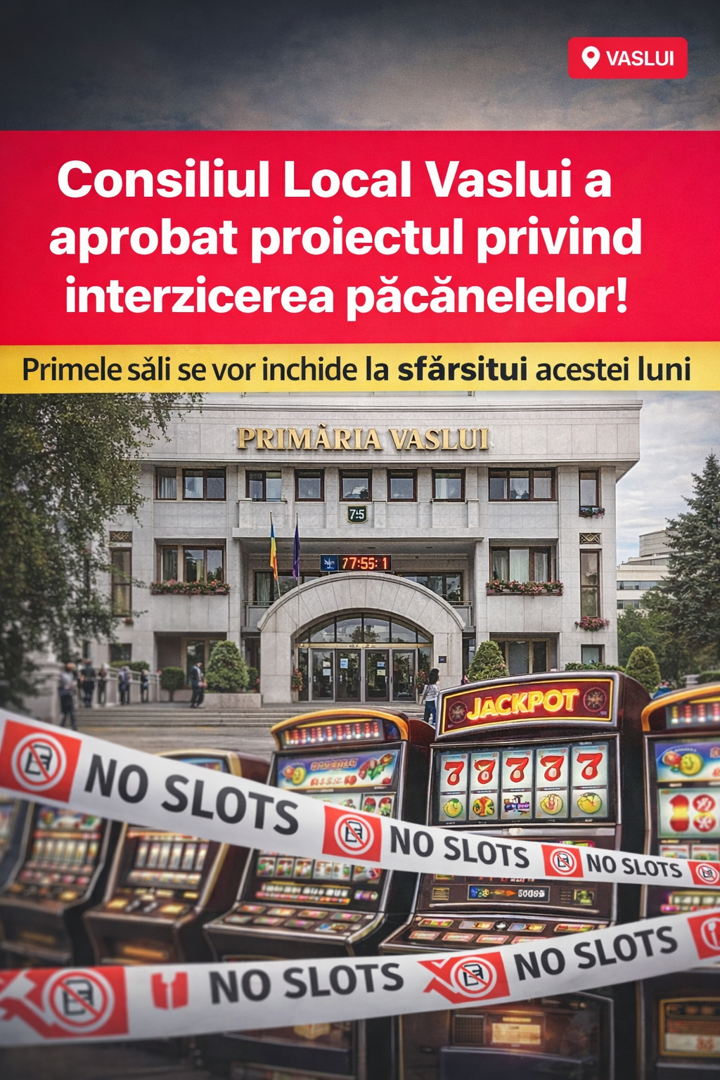 Vaslui interzice „păcănelele”: peste 50 de săli vor dispărea treptat